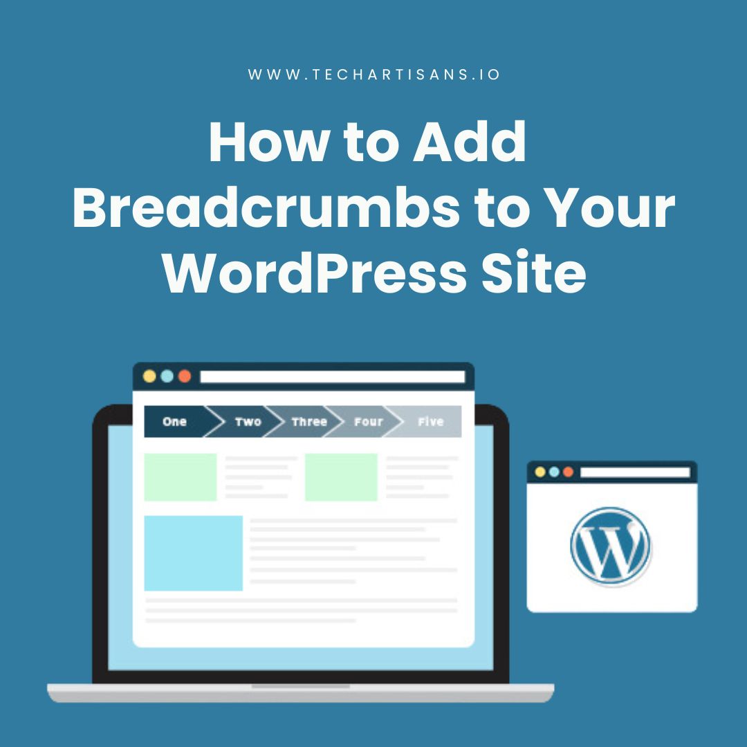 How To Add Breadcrumbs To Your WordPress Site Tech Artisans Web