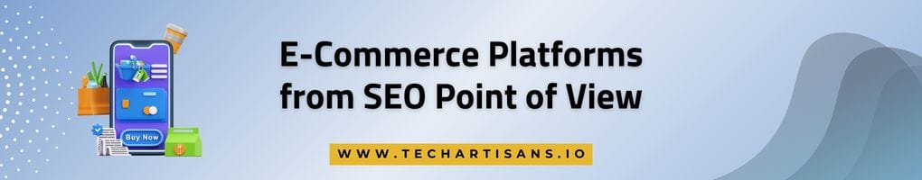 Best E Commerce Platform from SEO Point of VIew