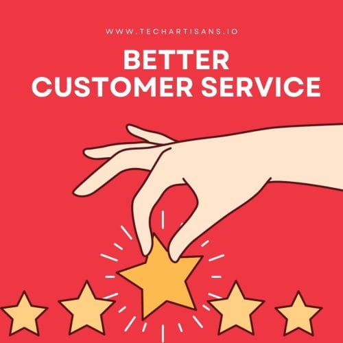 Better Customer Service