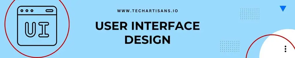 User Interface Design