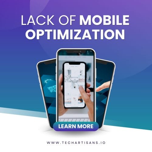 Lack of Mobile Optimization