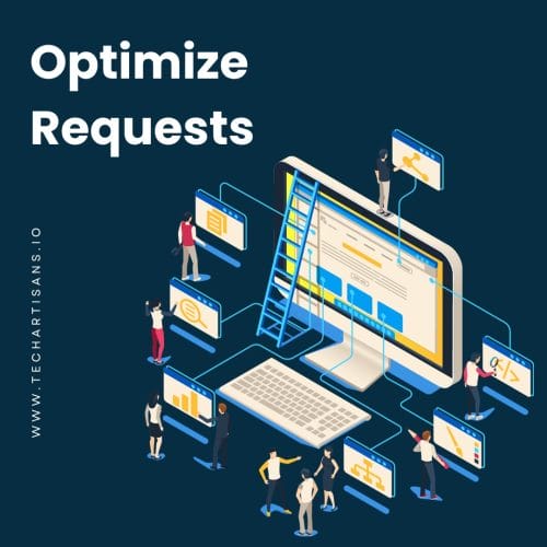 Optimize Requests