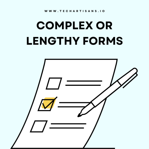 Complex or Lengthy Forms