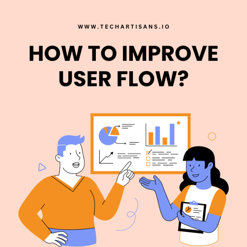 How to Improve User Flow