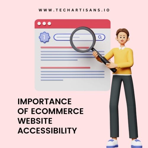 Importance of Ecommerce Website Accessibility