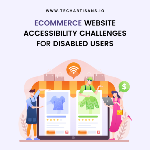 Ecommerce Website Accessibility Challenges for Disabled Users
