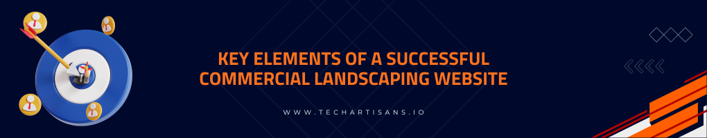 Key Elements of a Successful Commercial Landscaping Website