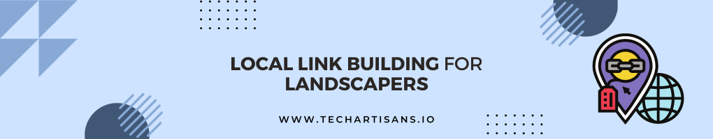 Local Link Building for Landscapers