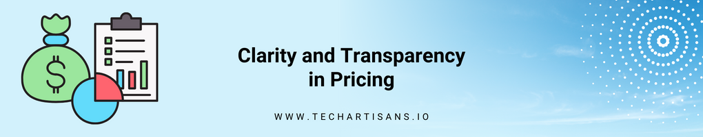 Clarity and Transparency in Pricing