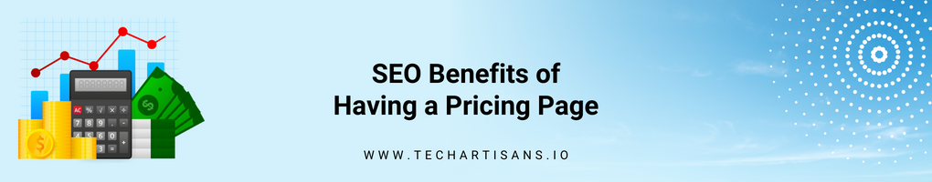 SEO Benefits of Having a Pricing Page