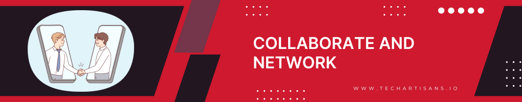 Collaborate and Network