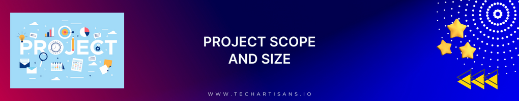 Project Scope and Size