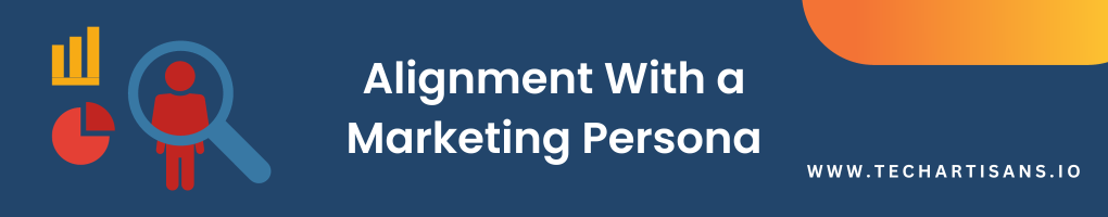 Alignment With a Marketing Persona