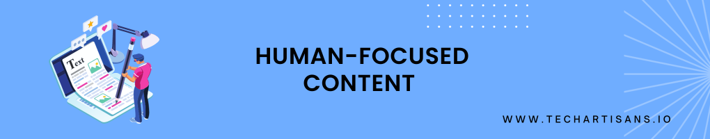 Human-focused Content