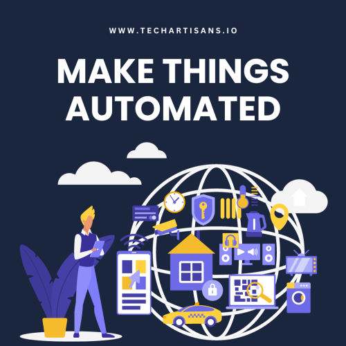 Make Things Automated