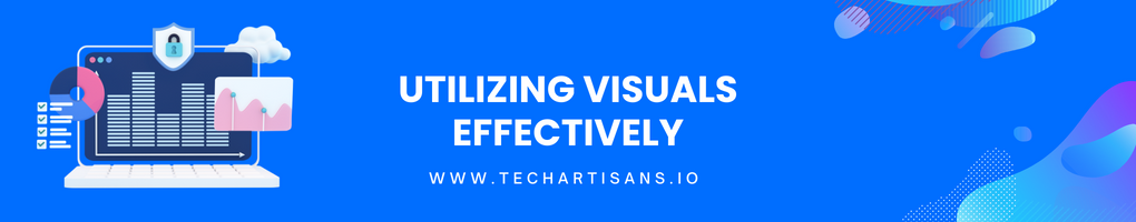 Utilizing Visuals Effectively