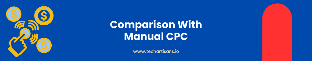 Comparison With Manual CPC