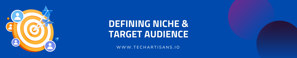 Defining Niche and Target Audience