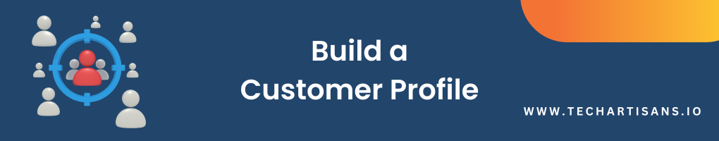Build a Customer Profile