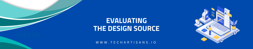 Evaluating The Design Source