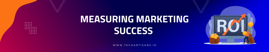 Measuring Marketing Success