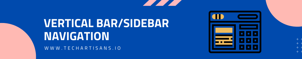 Vertical Bar/Sidebar Navigation