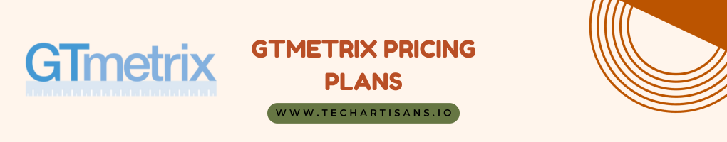 GTMetrix Pricing Plans