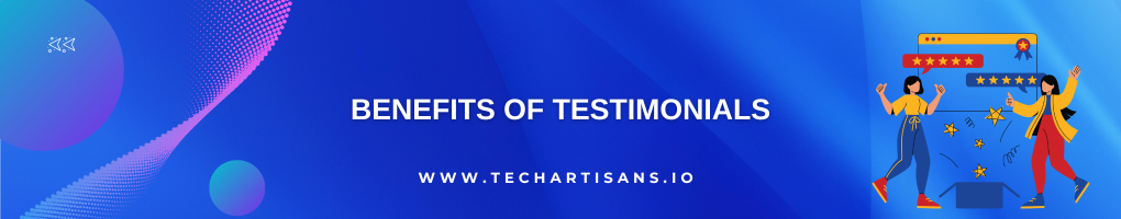 Benefits of Testimonials