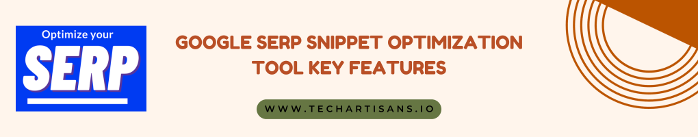 Google SERP Snippet Optimization Tool Key Features