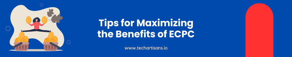 Tips for Maximizing the Benefits of ECPC