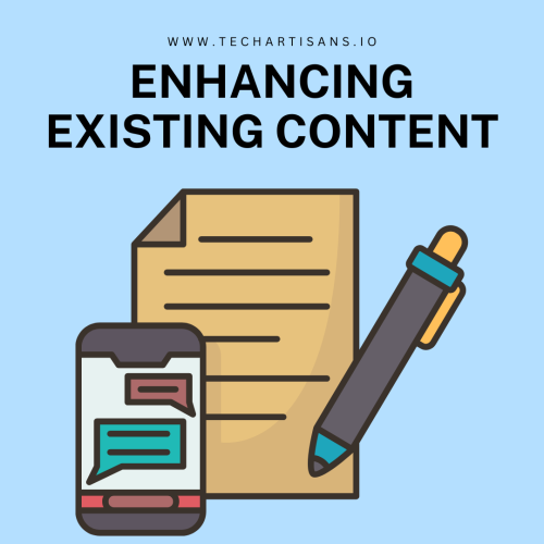 Enhancing Existing Content
