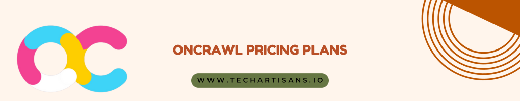 OnCrawl Pricing Plans