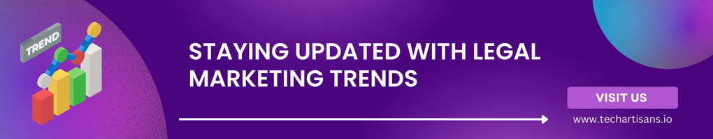 Staying Updated With Legal Marketing Trends