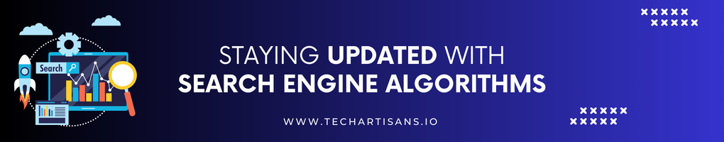 Staying Updated with Search Engine Algorithms