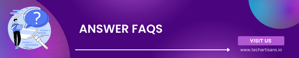 Answer FAQs