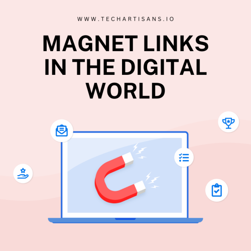 Magnet Links in the Digital World