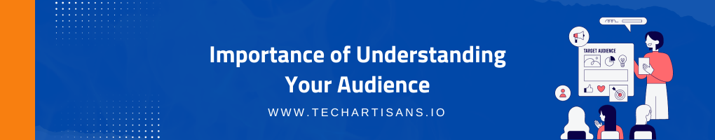 Importance of Understanding Your Audience
