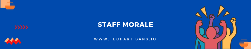 Staff Morale