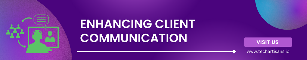 Enhancing Client Communication