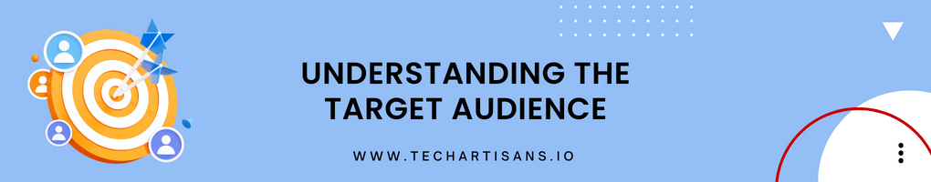 Understanding the Target Audience