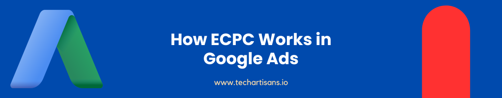 How ECPC Works in Google Ads