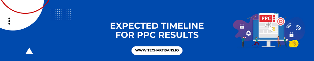 Expected Timeline for PPC Results