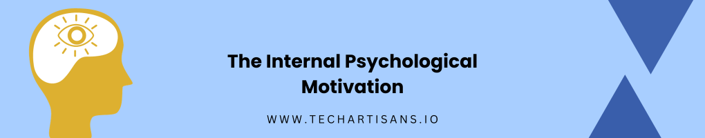 The Internal Psychological Motivation of Maintenance
