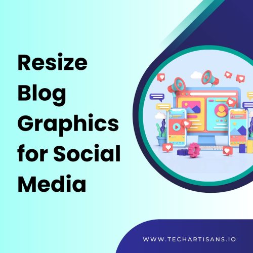 Resize Blog Graphics for Social Media