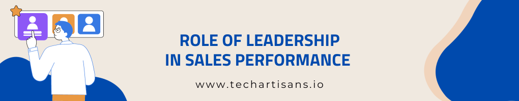 Role of Leadership in Sales Performance