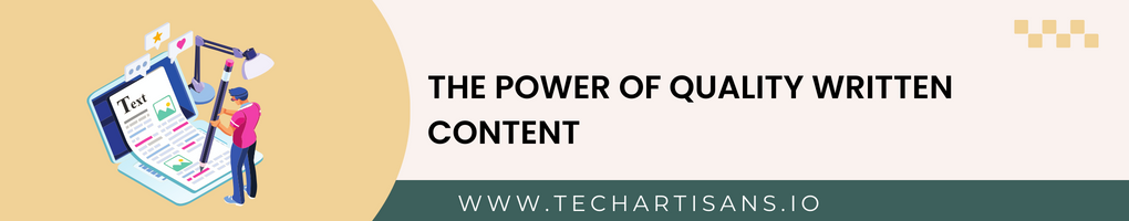 The Power of Quality Written Content