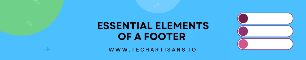 Essential Elements of a Footer