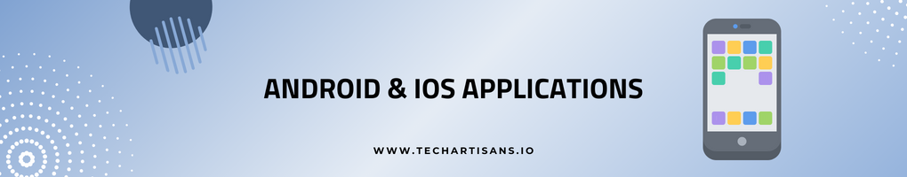 Android and iOS Applications