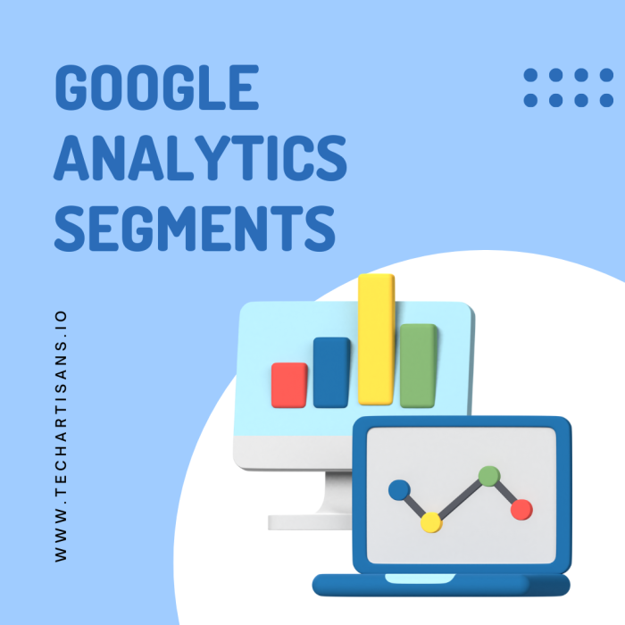 Exploring Google Analytics Segments