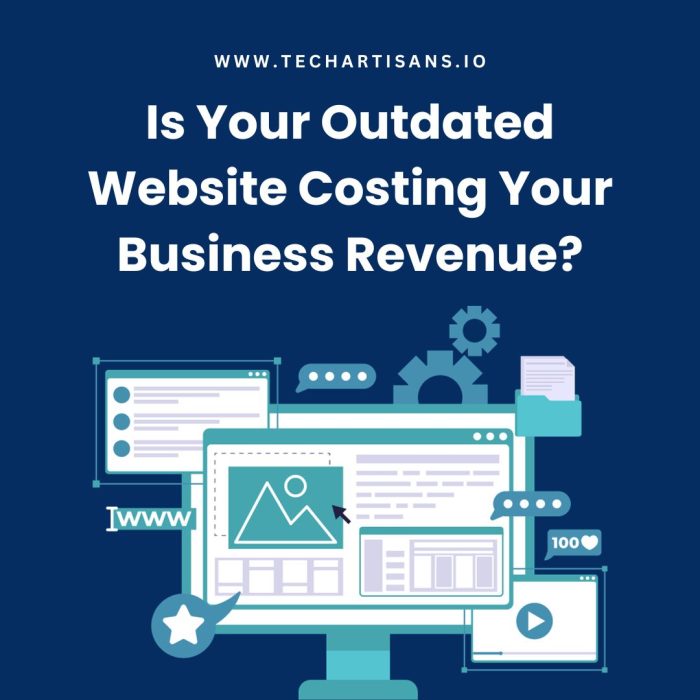 Outdated Website Costing Your Business Revenue